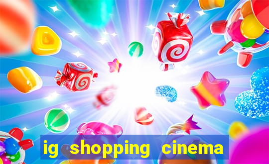 ig shopping cinema porto velho